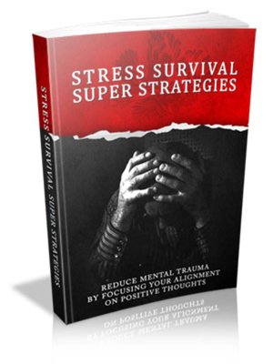 cover image of Stress Survival Super Strategies